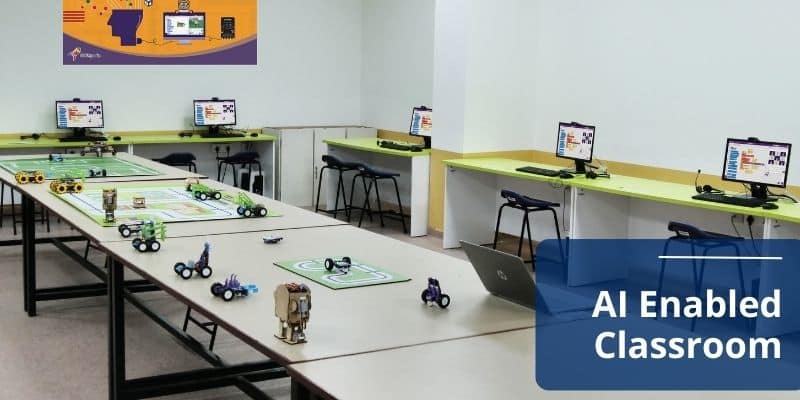 An Artificial Intelligence enabled classroom with all the tools required to teach AI in schools