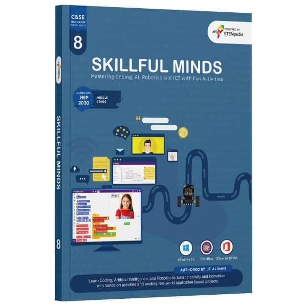 STEMpedia Skillful Minds Coding, AI, Robotics and ICT for CBSE Class 8th