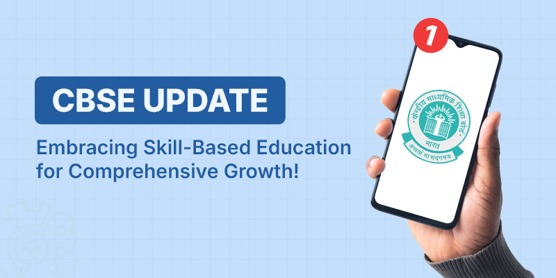 CBSE update promoting Skill-Based Education in CBSE schools