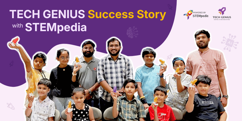 Tech Genius Success Story with STEMpedia feature image